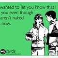 Your not naked